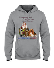 Load image into Gallery viewer, Everything Will Be Just Fine As Long As There Are Basset Hound And Wine Gift For Dog Lovers Hoodie