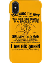 Load image into Gallery viewer, A Spoiled Wife Of An October Grumpy Old Man Birthday Meaningful Gift Phone case