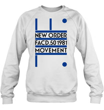 Load image into Gallery viewer, New Order Facd 501981 Movement Simple Unique Custom Design Sweatshirt