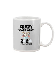 Load image into Gallery viewer, Crazy Goat Lady 2020 Quarantined Gift For Goat Lovers Mug