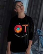 Load image into Gallery viewer, Gift For Occupational Therapist Let's Get Functional Unisex Long Sleeve