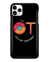 Load image into Gallery viewer, Gift For Occupational Therapist Let's Get Functional Phone case