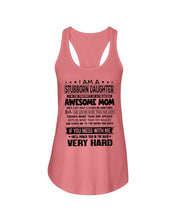 Load image into Gallery viewer, Stubborn Son Of Awesome Mom She'll Punch You Very Hard Ladies Flowy Tank