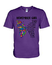Load image into Gallery viewer, Birthday Gift For November Girl They Whispered To Her You Cannot Withstand The Storm Guys V-Neck