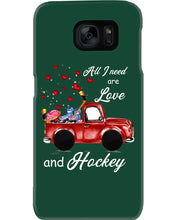 Load image into Gallery viewer, All I Need Are Love And Hockey Gift For Hockey Players Phone case