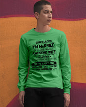 Load image into Gallery viewer, I'm The Lucky One Because I Get To Be Her Husband Gift For Husband Unisex Long Sleeve