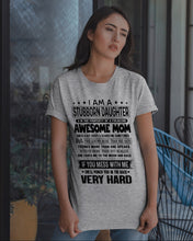 Load image into Gallery viewer, Stubborn Son Of Awesome Mom She'll Punch You Very Hard Guys Tee
