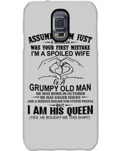 Load image into Gallery viewer, A Spoiled Wife Of An October Grumpy Old Man Birthday Meaningful Gift Phone case