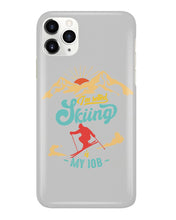 Load image into Gallery viewer, I'm Retired Skiing Is My Job Mountainous Terrain Phone case