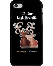 Load image into Gallery viewer, Custom Name Deers Gift For Boyfriend Till Our Last Breath Phone case
