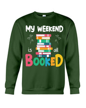 Load image into Gallery viewer, Vintage Funny My Weekend Booked Gift For Book Lovers Sweatshirt