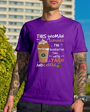 Load image into Gallery viewer, The Quarantine Time With Yarn And Coffee Gift For Women Guys Tee