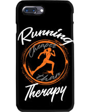 Load image into Gallery viewer, Running Cheaper Than Therapy Gift For Running Lovers Phone case