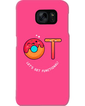 Load image into Gallery viewer, Gift For Occupational Therapist Let's Get Functional Phone case