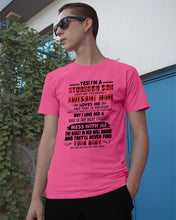 Load image into Gallery viewer, A Stubborn Son Of A Freaking Awesome Mom I Love Her Gift For Mama Guys Tee