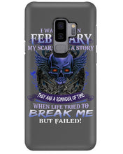 Load image into Gallery viewer, They Are A Reminder Of Time When Life Try To Break Me Gift For February Men Phone case