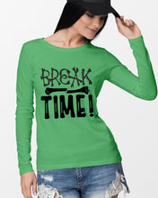 Load image into Gallery viewer, Break Bone Time White Background Gift For Women Unisex Long Sleeve