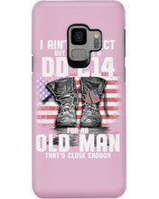 Load image into Gallery viewer, I Ain't Perfect But I Do Have A DD-214 For An Old Man Trending Phone case