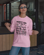 Load image into Gallery viewer, August Girl Has Tattoos Pretty Eyes Thick Thighs For Birthday Gift Unisex Long Sleeve
