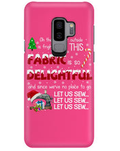 Load image into Gallery viewer, Weather Outside Frightful Sewing Let Us Sew Phone case