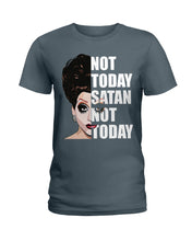 Load image into Gallery viewer, Not Today Satan Not Today Gift For Women Ladies Tee