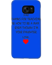 Load image into Gallery viewer, Thanks For Teaching Me How To Be A Man Phone case