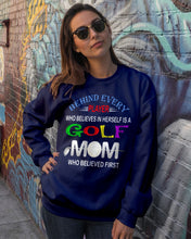 Load image into Gallery viewer, Golf Who Believes In Herself Gift For Sport Lovers Sweatshirt