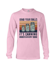 Load image into Gallery viewer, Grab Your Balls It's Canning Season Retro Vintage Unisex Long Sleeve