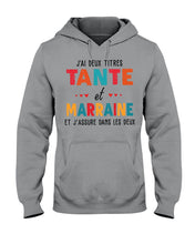 Load image into Gallery viewer, J'ai Deux Titres Tante Et Marraine Gift For Women Hoodie
