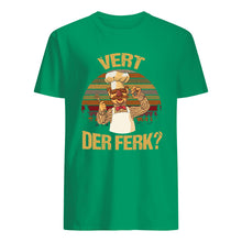 Load image into Gallery viewer, Vert Der Ferk Retro Vintage Gift For Cook Lovers Guys Tee