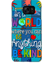 Load image into Gallery viewer, Lovely Phone Case In A World Where You Can Be Anything Be Kind Phone case