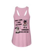 Load image into Gallery viewer, I See Every Morning Is A Schnauzer Who Loves Me Ladies Flowy Tank