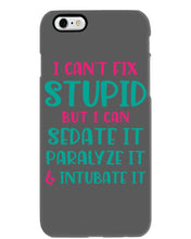 Load image into Gallery viewer, I Can't Fix Stupid But I An Sadate It Gift For Girls Phone case