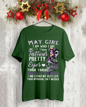 Load image into Gallery viewer, May Girl Has Tattoos Pretty Eyes Thick Thighs For Birthday Gift Guys Tee
