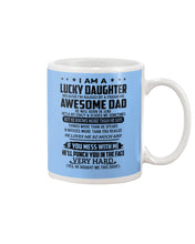 Load image into Gallery viewer, Lucky Daughter Of A June Freaking Awesome Dad Birthday Gift Mug