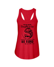 Load image into Gallery viewer, Gift For Daughter-in-law In World Where You Can Be Anything Be Kind Ladies Flowy Tank