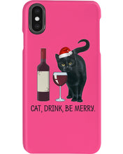 Load image into Gallery viewer, Cat Drink And Be Merry Meaningful Gift For Women Phone case