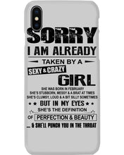 Load image into Gallery viewer, I'm Already Taken By A Sexy And Crazy Girl She Was Born In February Phone case
