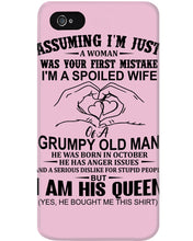 Load image into Gallery viewer, A Spoiled Wife Of An October Grumpy Old Man Birthday Meaningful Gift Phone case