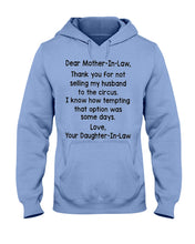 Load image into Gallery viewer, Daughter In Law Gift For Mother In Law I Know How Tempting That Option Was Some Days Hoodie