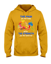 Load image into Gallery viewer, The Pain You Feel Today Will Be The Strength Gift For Women Hoodie