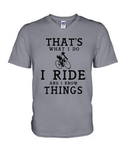 Load image into Gallery viewer, That's What I Do I Ride And I Know Things Custom Design Guys V-Neck