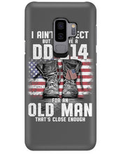 Load image into Gallery viewer, I Ain't Perfect But I Do Have A DD-214 For An Old Man Trending Phone case