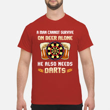 Load image into Gallery viewer, A Man Cannot Survive On Beer Alone He Also Needs Darts Trending Guys Tee