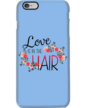 Load image into Gallery viewer, Love Is In The Hair Flower Gift For Women Phone case