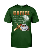 Load image into Gallery viewer, Coffee Christ Offers Forgiveness For Everyone Everywhere Guys Tee