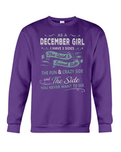 Load image into Gallery viewer, December Girl I Have Three Sides Birthday Gift For Women Sweatshirt