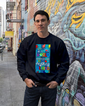 Load image into Gallery viewer, Lovely Phone Case In A World Where You Can Be Anything Be Kind Sweatshirt
