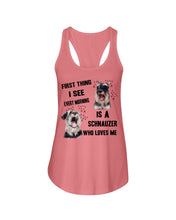 Load image into Gallery viewer, I See Every Morning Is A Schnauzer Who Loves Me Ladies Flowy Tank