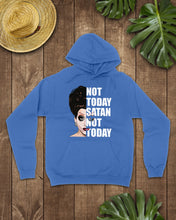 Load image into Gallery viewer, Not Today Satan Not Today Gift For Women Hoodie